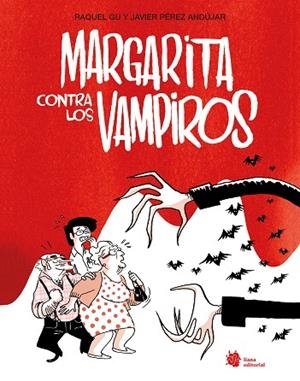MARGARITA CONTRA LOS VAMPIROS | 9788410158320 | RAQUEL GU/PÉREZ ANDÚJAR, JAVIER | Llibreria Online de Banyoles | Comprar llibres en català i castellà online
