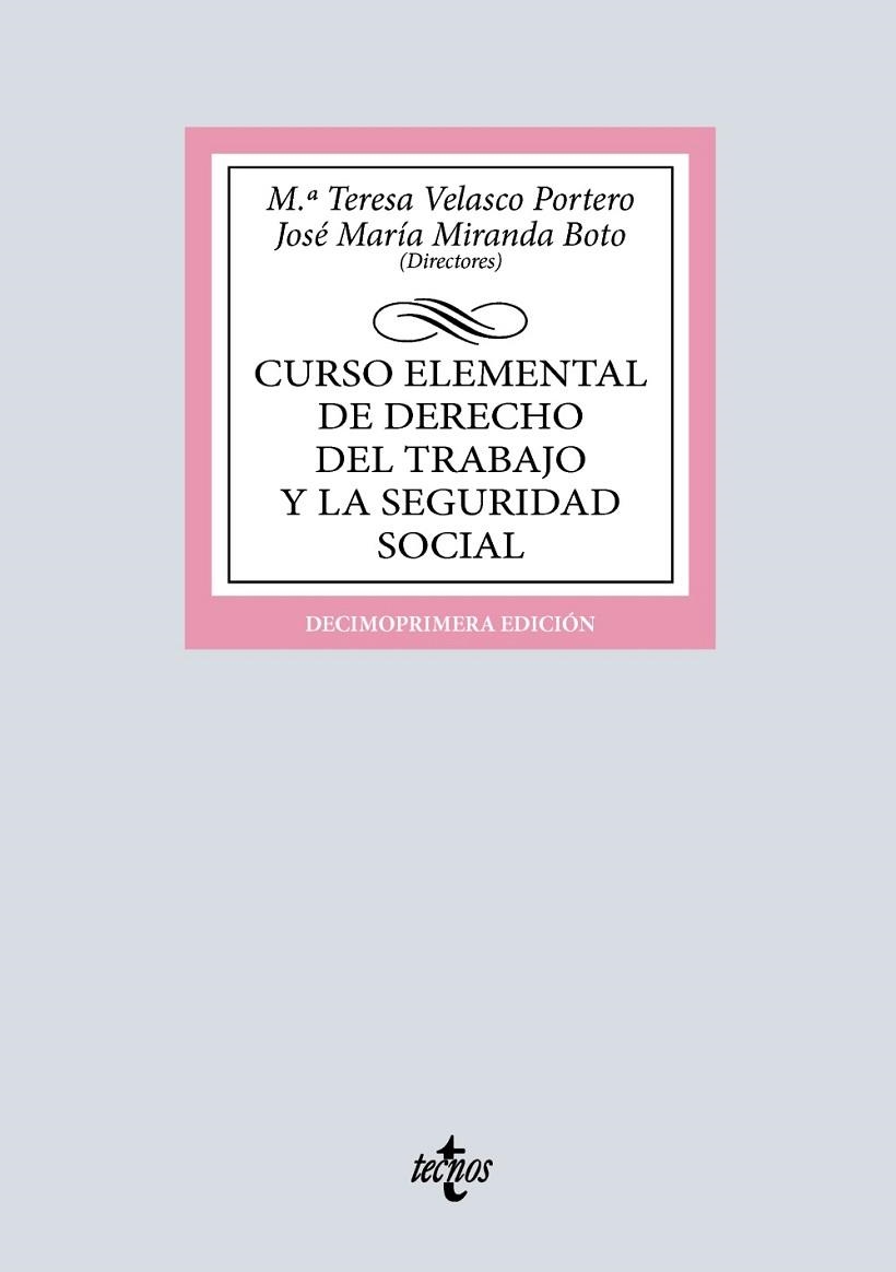 CURSO ELEMENTAL DE DERECHO DEL TRABAJO Y LA SEGURIDAD SOCIAL | 9788430992881 | VELASCO PORTERO, Mª TERESA/MIRANDA BOTO, JOSÉ MARÍA/AGUILAR MARTÍN, CARMEN/ÁLVAREZ DEL CUVILLO, ANTO | Llibreria Online de Banyoles | Comprar llibres en català i castellà online