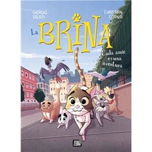 LA BRINA 2. CADA AMIC ÉS UNA AVENTURA | 9788410302983 | GIORGIO SALATI | Llibreria Online de Banyoles | Comprar llibres en català i castellà online