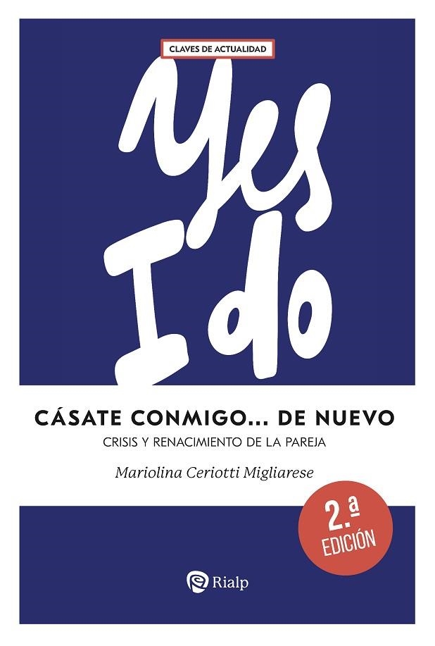 CÁSATE CONMIGO... DE NUEVO | 9788432171468 | MIGLIARESE, MARIOLINA CERIOTTI | Llibreria Online de Banyoles | Comprar llibres en català i castellà online
