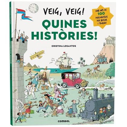 VEIG, VEIG! QUINES HISTÒRIES! | 9788411582605 | LOSANTOS, CRISTINA | Llibreria L'Altell - Llibreria Online de Banyoles | Comprar llibres en català i castellà online - Llibreria de Girona