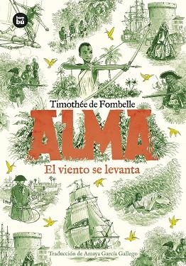 ALMA. EL VIENTO SE LEVANTA. TOMO 1 | 9788410860155 | DE FOMBELLE, TIMOTHÉE | Llibreria L'Altell - Llibreria Online de Banyoles | Comprar llibres en català i castellà online - Llibreria de Girona