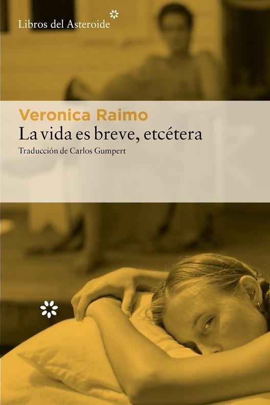 LA VIDA ES BREVE, ETCÉTERA | 9788410178540 | RAIMO, VERONICA | Llibreria L'Altell - Llibreria Online de Banyoles | Comprar llibres en català i castellà online - Llibreria de Girona