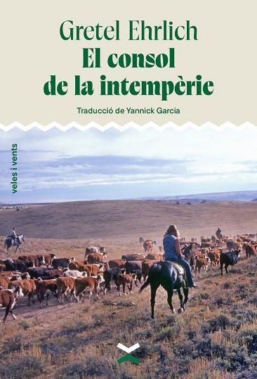 EL CONSOL DE LA INTEMPÈRIE | 9788412992649 | EHRLICH, GRETEL | Llibreria Online de Banyoles | Comprar llibres en català i castellà online