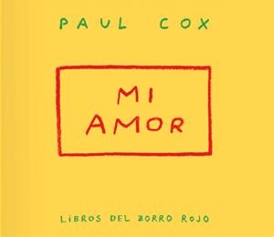 MI AMOR | 9791399047004 | COX, PAUL | Llibreria L'Altell - Llibreria Online de Banyoles | Comprar llibres en català i castellà online - Llibreria de Girona