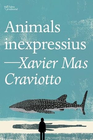 ANIMALS INEXPRESSIUS | 9791387672386 | MAS CRAVIOTTO, XAVIER | Llibreria L'Altell - Llibreria Online de Banyoles | Comprar llibres en català i castellà online - Llibreria de Girona