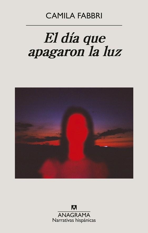 EL DÍA QUE APAGARON LA LUZ | 9788433947925 | FABBRI, CAMILA | Llibreria L'Altell - Llibreria Online de Banyoles | Comprar llibres en català i castellà online - Llibreria de Girona