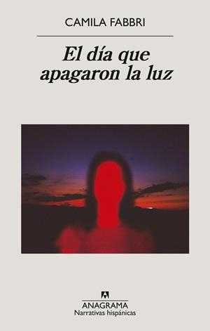 EL DÍA QUE APAGARON LA LUZ | 9788433947925 | FABBRI, CAMILA | Llibreria Online de Banyoles | Comprar llibres en català i castellà online