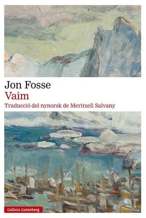 VAIM | 9791387605209 | FOSSE, JON | Llibreria L'Altell - Llibreria Online de Banyoles | Comprar llibres en català i castellà online - Llibreria de Girona
