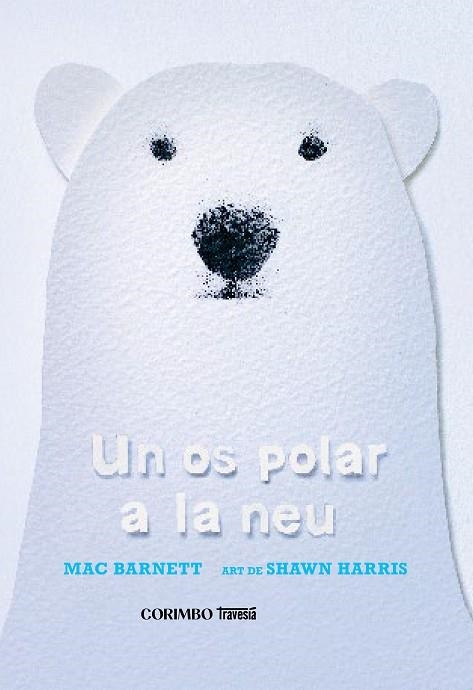 UN OS POLAR A LA NEU | 9788412854770 | BARNETT, MAC | Llibreria L'Altell - Llibreria Online de Banyoles | Comprar llibres en català i castellà online - Llibreria de Girona