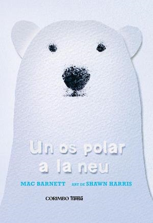 UN OS POLAR A LA NEU | 9788412854770 | BARNETT, MAC | Llibreria Online de Banyoles | Comprar llibres en català i castellà online