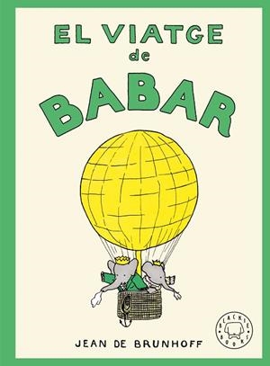 EL VIATGE DE BABAR | 9788410323971 | DE BRUNHOFF, JEAN | Llibreria Online de Banyoles | Comprar llibres en català i castellà online
