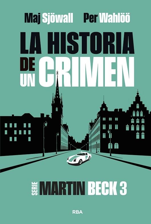 LA HISTORIA DE UN CRIMEN 3 | 9788411329866 | WAHLÖÖ, PER/SJÖWALL, MAJ | Llibreria L'Altell - Llibreria Online de Banyoles | Comprar llibres en català i castellà online - Llibreria de Girona