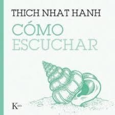CÓMO ESCUCHAR | 9788411213929 | HANH, THICH NHAT | Llibreria L'Altell - Llibreria Online de Banyoles | Comprar llibres en català i castellà online - Llibreria de Girona