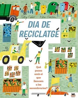 DIA DE RECICLATGE | 9791399037036 | FABER, POLLY | Llibreria L'Altell - Llibreria Online de Banyoles | Comprar llibres en català i castellà online - Llibreria de Girona