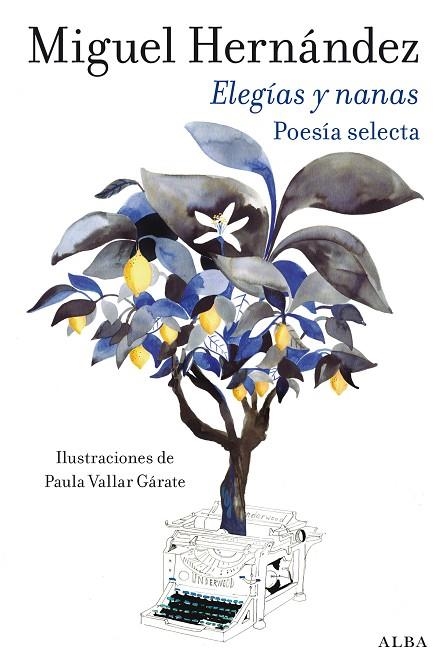 ELEGÍAS Y NANAS | 9788411781954 | HERNÁNDEZ, MIGUEL | Llibreria L'Altell - Llibreria Online de Banyoles | Comprar llibres en català i castellà online - Llibreria de Girona