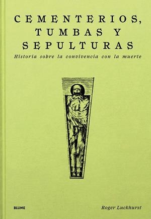 CEMENTERIOS, TUMBAS Y SEPULTURAS | 9788410469747 | LUCKHURST, ROGER | Llibreria Online de Banyoles | Comprar llibres en català i castellà online