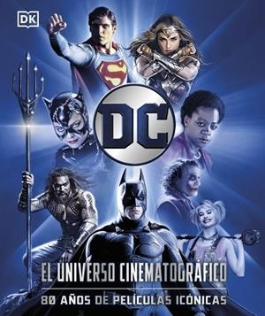 DC EL UNIVERSO CINEMATOGRÁFICO | 9780241773475 | DK | Llibreria Online de Banyoles | Comprar llibres en català i castellà online
