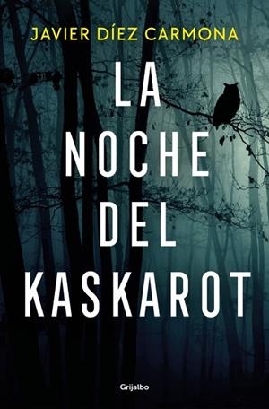 LA NOCHE DEL KASKAROT | 9788425371516 | DÍEZ CARMONA, JAVIER | Llibreria Online de Banyoles | Comprar llibres en català i castellà online