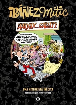 IBÁÑEZ MÍTIC 1 - HAIXIX... SALUT! | 9788402429858 | IBÁÑEZ, FRANCISCO | Llibreria L'Altell - Llibreria Online de Banyoles | Comprar llibres en català i castellà online - Llibreria de Girona