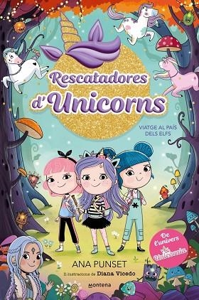 RESCATADORES D'UNICORNS 8 - VIATGE AL PAÍS DELS ELFS | 9788410395190 | PUNSET, ANA | Llibreria L'Altell - Llibreria Online de Banyoles | Comprar llibres en català i castellà online - Llibreria de Girona