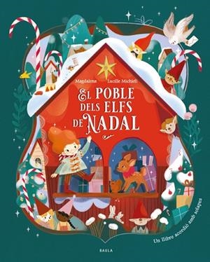 EL POBLE DELS ELFS DE NADAL | 9788447952984 | MAGDALENA MICHIELI, LUCILLE | Llibreria Online de Banyoles | Comprar llibres en català i castellà online