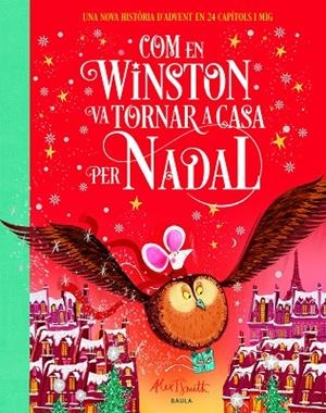 COM EN WINSTON VA TORNAR A CASA PER NADAL | 9788447955114 | SMITH, ALEX T. | Llibreria Online de Banyoles | Comprar llibres en català i castellà online