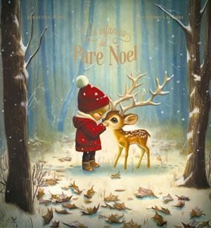LA INFÀNCIA DEL PARE NOEL | 9788447955237 | PEREZ, SÉBASTIEN | Llibreria Online de Banyoles | Comprar llibres en català i castellà online