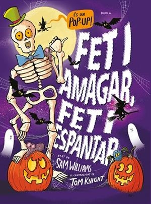 FET I AMAGAR, FET I ESPANTAR | 9788447953103 | WILLIAMS, SAM | Llibreria Online de Banyoles | Comprar llibres en català i castellà online