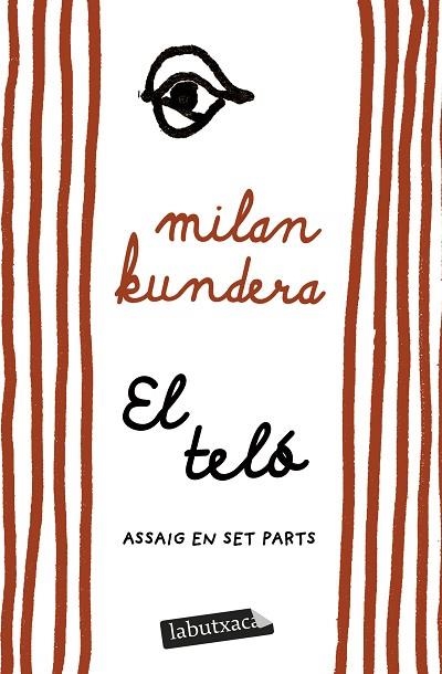 EL TELÓ | 9791387802110 | KUNDERA, MILAN | Llibreria L'Altell - Llibreria Online de Banyoles | Comprar llibres en català i castellà online - Llibreria de Girona