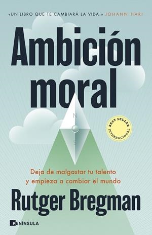 AMBICIÓN MORAL | 9788411004220 | BREGMAN, RUTGER | Llibreria Online de Banyoles | Comprar llibres en català i castellà online