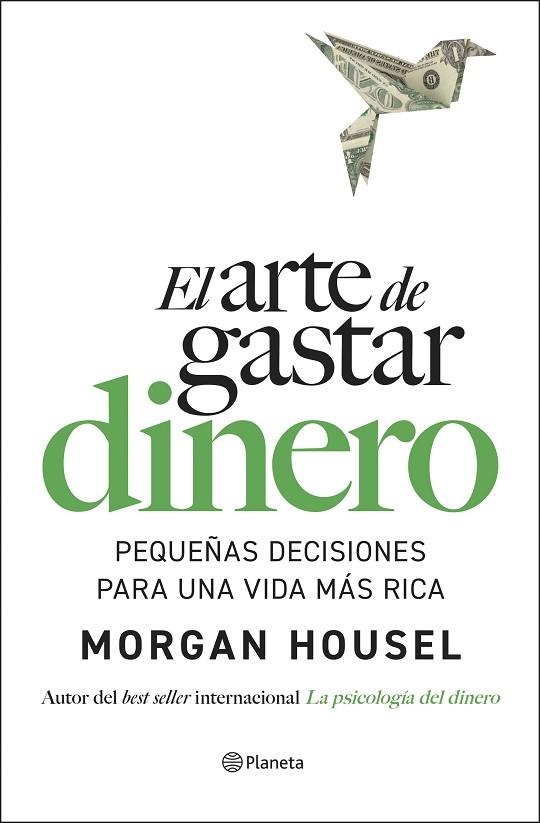 EL ARTE DE GASTAR DINERO | 9788408309321 | HOUSEL, MORGAN | Llibreria Online de Banyoles | Comprar llibres en català i castellà online