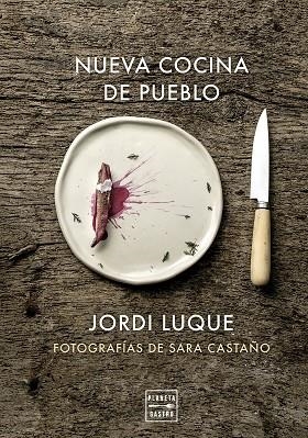 NUEVA COCINA DE PUEBLO | 9788408309581 | LUQUE, JORDI | Llibreria Online de Banyoles | Comprar llibres en català i castellà online