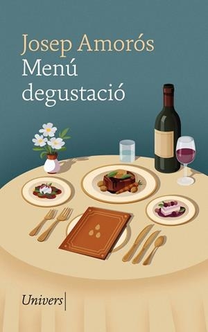 MENÚ DEGUSTACIÓ | 9788419721440 | AMORÓS MASACHS, JOSEP | Llibreria L'Altell - Llibreria Online de Banyoles | Comprar llibres en català i castellà online - Llibreria de Girona