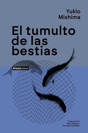 EL TUMULTO DE LAS BESTIAS | 9791370090838 | MISHIMA, YUKIO | Llibreria Online de Banyoles | Comprar llibres en català i castellà online