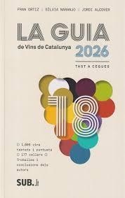 LA GUIA DE VINS DE CATALUNYA 2026 | 9788494929380 | ORTIZ, FRAN NARANO, SILVIA | Llibreria Online de Banyoles | Comprar llibres en català i castellà online