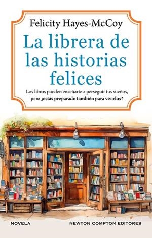 LA LIBRERA DE LAS HISTORIAS FELICES | 9788410359536 | HAYES-MCCOY, FELICITY | Llibreria Online de Banyoles | Comprar llibres en català i castellà online