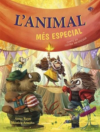 L'ANIMAL MÉS ESPECIAL - UN CONTE SOBRE LA DIVERSITAT FUNCIONAL | 9788419912435 | RAYO, ANNA | Llibreria Online de Banyoles | Comprar llibres en català i castellà online