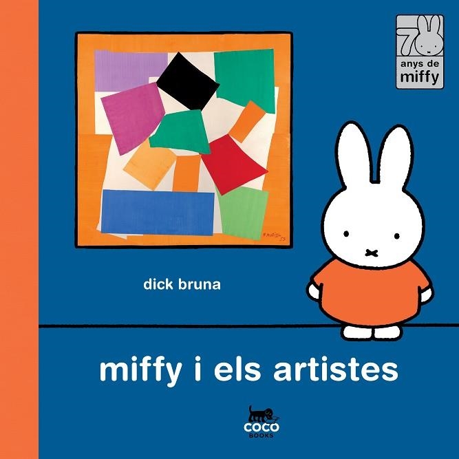 MIFFY I ELS ARTISTES | 9788412792485 | BRUNA, DICK | Llibreria L'Altell - Llibreria Online de Banyoles | Comprar llibres en català i castellà online - Llibreria de Girona