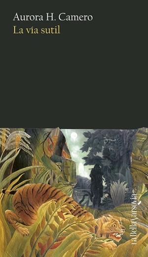 LA VÍA SUTIL | 9788433946607 | H. CAMERO, AURORA | Llibreria Online de Banyoles | Comprar llibres en català i castellà online