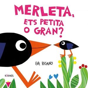 MERLETA, ETS PETITA O GRAN? | 9788419475923 | RASANO, EVA | Llibreria L'Altell - Llibreria Online de Banyoles | Comprar llibres en català i castellà online - Llibreria de Girona