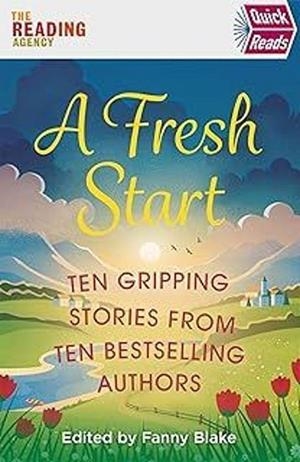 A FRESH START (QUICK READS) | 9781409191957 | BLAKE, FANNY | Llibreria Online de Banyoles | Comprar llibres en català i castellà online