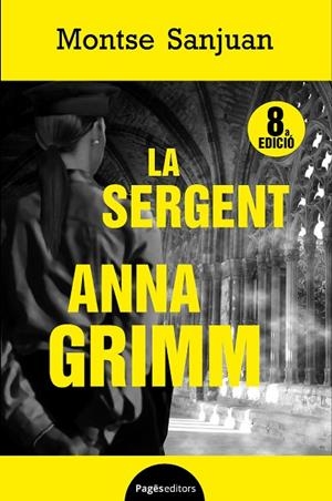 SERGENT ANNA GRIMM, LA | 9788499754734 | SANJUAN ORIOL, MONTSE | Llibreria Online de Banyoles | Comprar llibres en català i castellà online