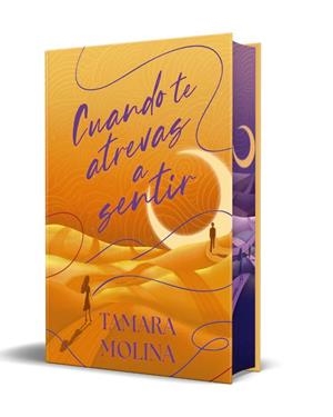 CUANDO TE ATREVAS A SENTIR (EDICIÓN ESPECIAL LIMITADA) | 9788419822925 | MOLINA, TAMARA | Llibreria L'Altell - Llibreria Online de Banyoles | Comprar llibres en català i castellà online - Llibreria de Girona