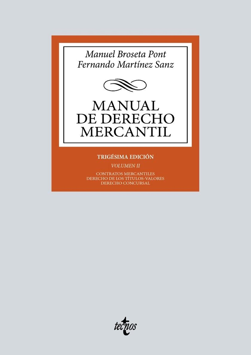 MANUAL DE DERECHO MERCANTIL | 9788430990528 | BROSETA PONT, MANUEL/MARTÍNEZ SANZ, FERNANDO | Llibreria Online de Banyoles | Comprar llibres en català i castellà online
