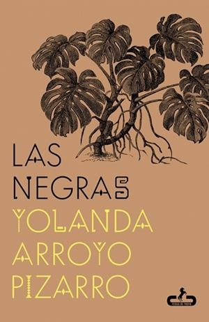 LAS NEGRAS | 9788417417826 | ARROYO PIZARRO, YOLANDA | Llibreria Online de Banyoles | Comprar llibres en català i castellà online