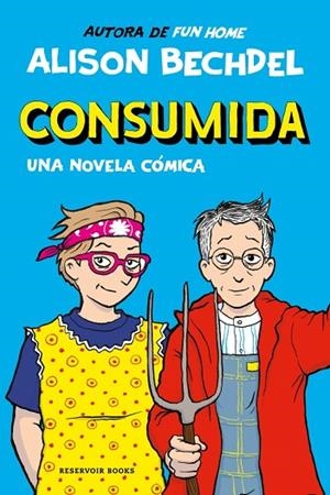 CONSUMIDA | 9788419940865 | BECHDEL, ALISON | Llibreria L'Altell - Llibreria Online de Banyoles | Comprar llibres en català i castellà online - Llibreria de Girona