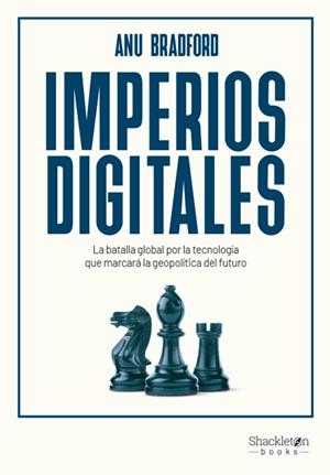 IMPERIOS DIGITALES | 9788413615028 | BRADFORD, ANU | Llibreria Online de Banyoles | Comprar llibres en català i castellà online