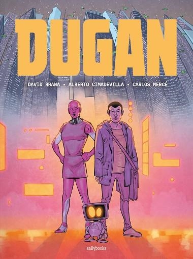 DUGAN | 9788417255602 | DAVID BRAÑA | Llibreria Online de Banyoles | Comprar llibres en català i castellà online