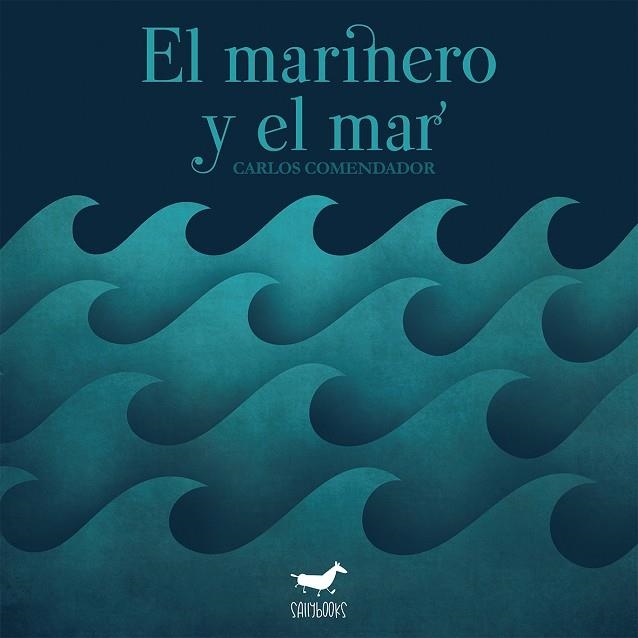 EL MARINERO Y EL MAR | 9788417255268 | COMENDADOR LEIRÓS, CARLOS/ASOCIACIÓN LECTURA FÁCIL | Llibreria Online de Banyoles | Comprar llibres en català i castellà online